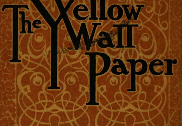 The Yellow Wall Paper by Charlotte Perkins