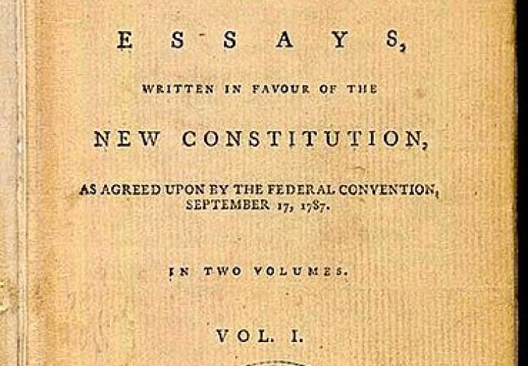 Title page of The Federalist: A Collection of Essays, Written in Favour of the New Constitution, as Agreed upon by the Federal Convention, September 17, 1787.